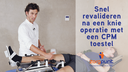 Combinatie CPM-toestel voor knie en heup en Hilotherm koeltoestel